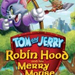 Tom and Jerry- Robin Hood and His Merry Mouse (2012) Tamil Dubbed Movie Watch Online DVDRip